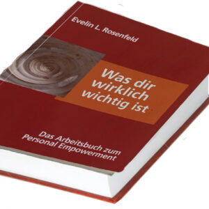Was Dir wirklich wichtig ist